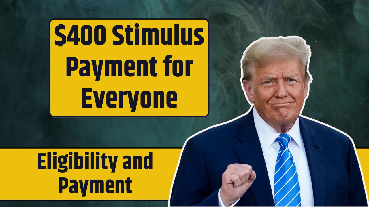 $400 Stimulus Payment for Everyone