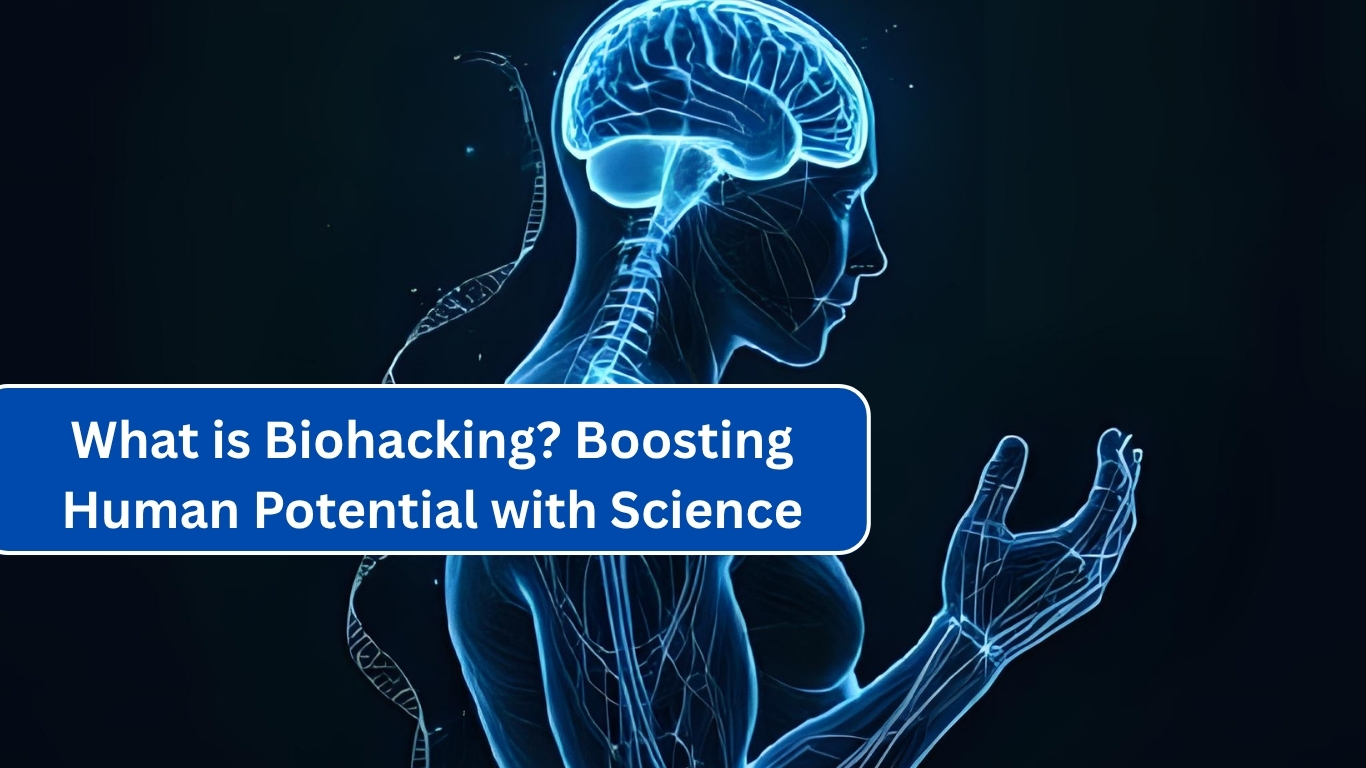 biohacking human potential